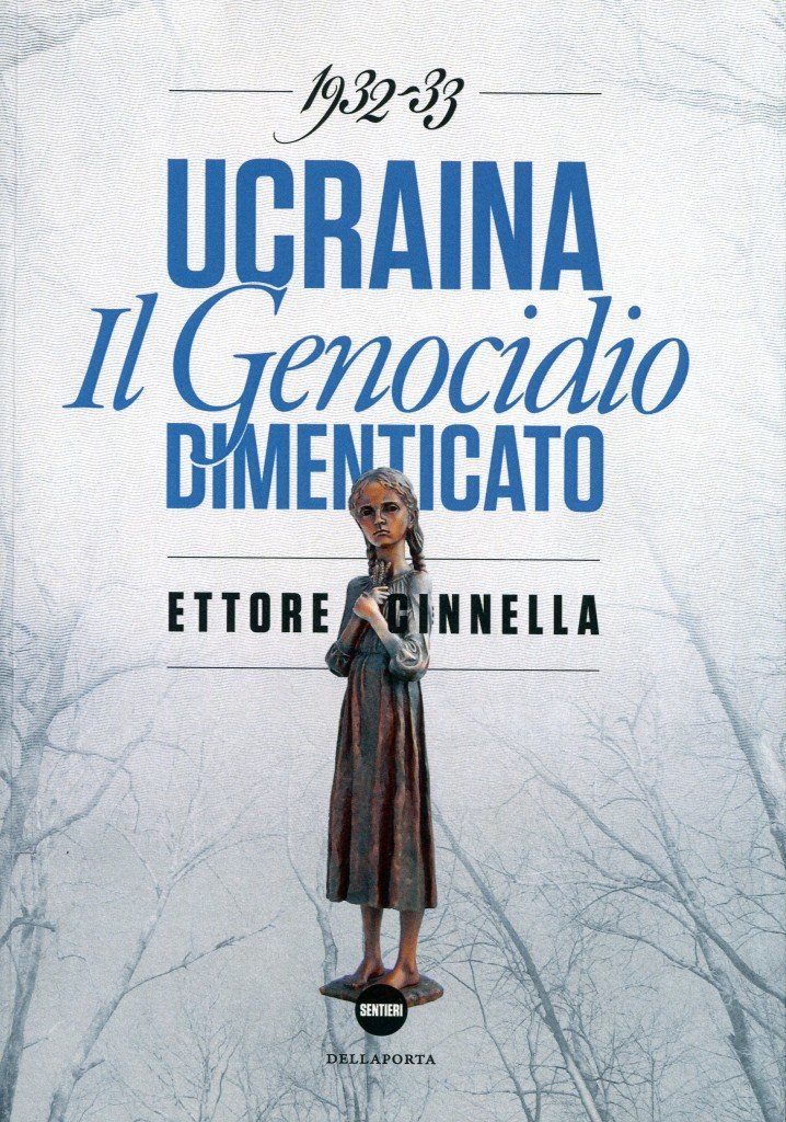 Ucraina: il genocidio dimenticato rivive in un libro di Ettore Cinnella