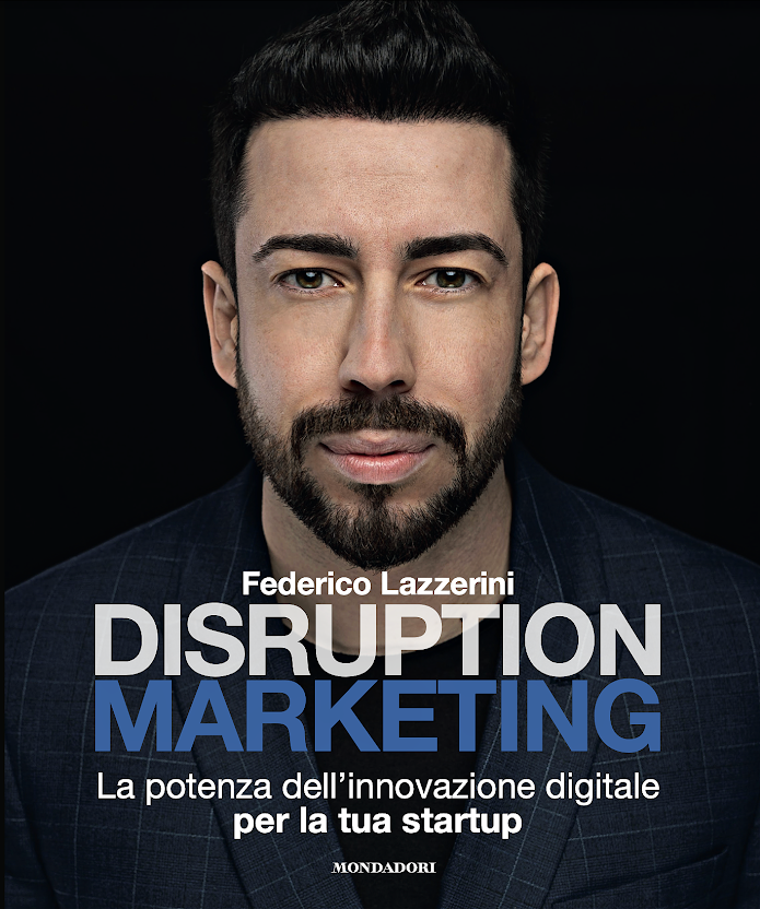 Federico Lazzerini, Disruption Marketing