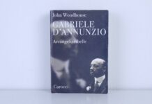 “Gabriele D’Annunzio. Arcangelo ribelle” D'Annunzio
