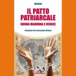 “Il patto patriarcale”, un percorso per riscoprire se stessi Il patto patriarcale