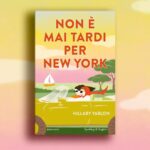 Non è mai tardi per New York New York