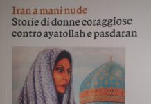“Iran a mani nude: storie di donne coraggiose contro ayatollah e pasdaran” rivoluzione