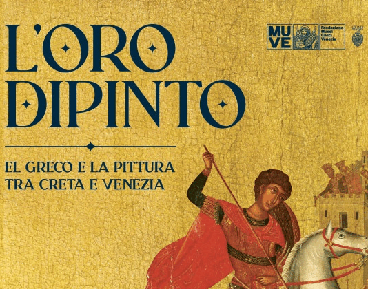 “L’Oro Dipinto. El Greco e la pittura tra Creta e Venezia” a Palazzo Ducale L_oro_dipinto_Venezia