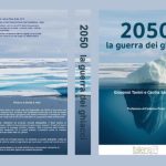 “2050 La guerra dei ghiacci”, geopolitica e futuro dell’Artide 2050 La guerra dei ghiacci